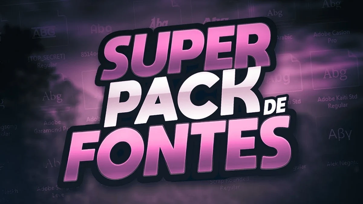 SUPER PACK 10 MIL FONTES